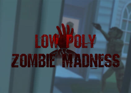 Low Poly Zombie Madness - VR